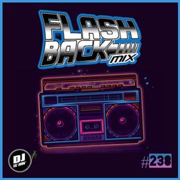 DJ Lil&#x27; John - FlashBack Mix #238