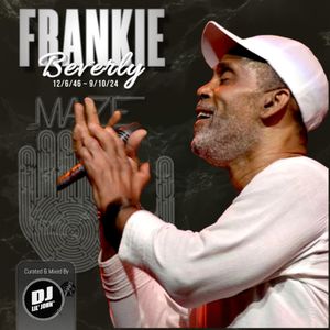 Frankie Beverly Tribute Mix
