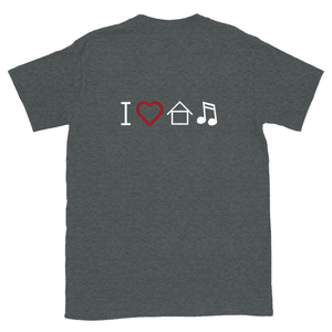 I 🖤 HOUSE MUSIC Unisex Tee [CHARLIE], dark colors