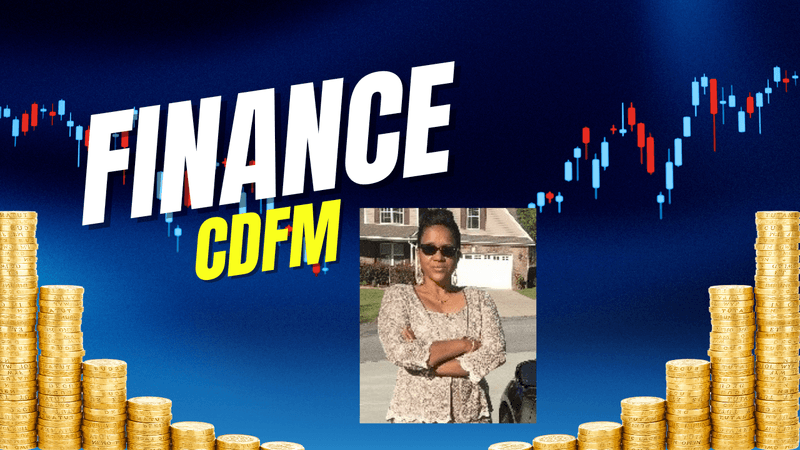 CDFM MOD 3.1 (Finance) (2024 Study Guide) NOTES