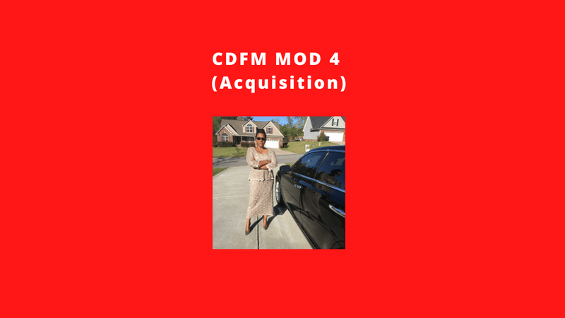 CDFM MOD 4 Notes (2011 Study Guide) (still valid for 2024 &amp; present exams) NOTES