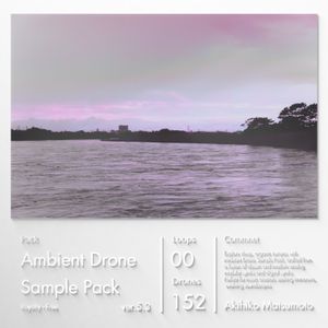 Ambient Drone (Sample Pack) ver.5.3 - An evolving library of immersive sonic textures