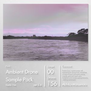 Ambient Drone (Sample Pack) ver.5.4 - An evolving library of immersive sonic textures