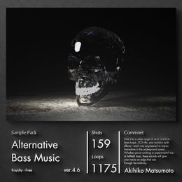 Alternative Bass Music (Sample Pack) ver.4.6