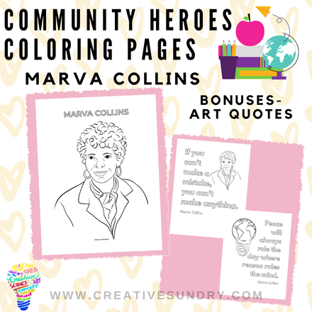 Community Heroes Coloring Page - Marva Collins, Bonus Art Quotes