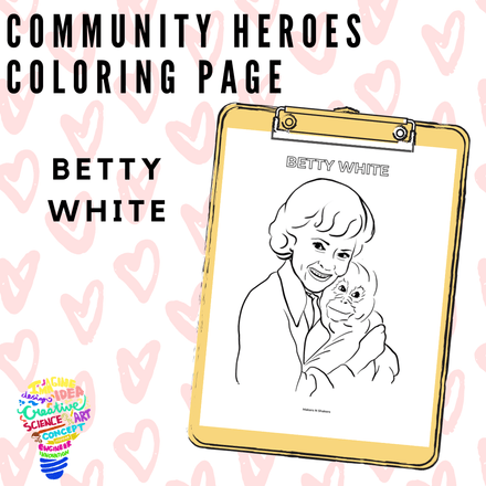 Community Heroes Coloring Pages - Betty White