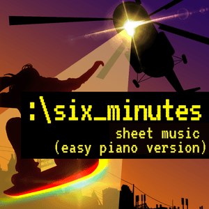 Six Minutes Theme, Easy Piano Version