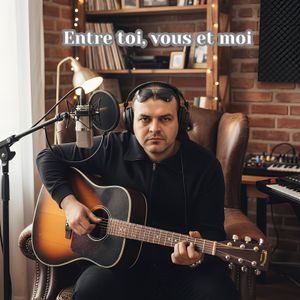 Entre toi vous et moi