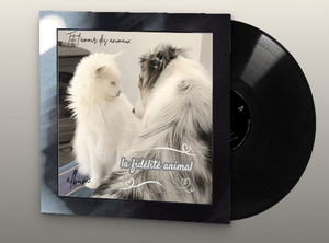 Album vinyle + livret "  La fidélitè animal "
