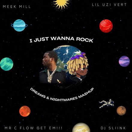 I just wanna rock x Dreams Nightmares (Mash Up)
