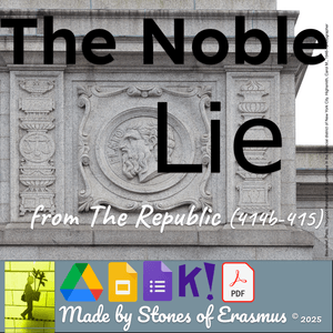 The Noble Lie from Plato’s Republic Philosophy in the Classroom Series 