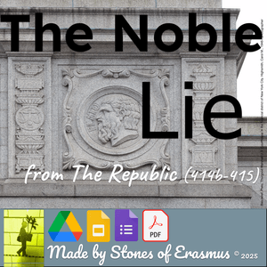 The Noble Lie from Plato’s Republic Philosophy in the Classroom Series 