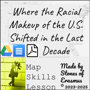 Changing Racial Makeup of the US Analyze Census Data with a Map Skills Lesson