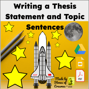 Thesis &amp; Topic Sentences Writing Guide for ELA Students Grades 7-12