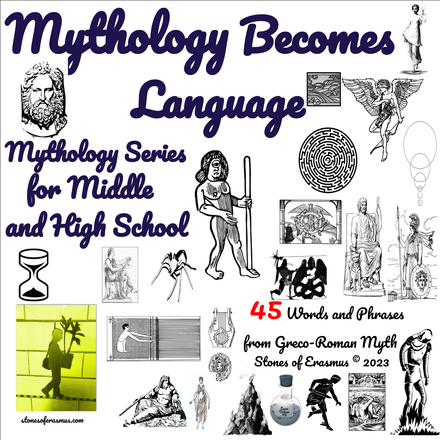 45 Ways Myth Becomes Language | Engaging Language Study in Greco-Roman Myth 7-12