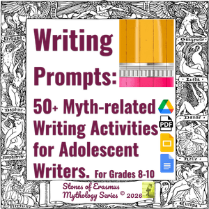 54 Mythology Themed Writing Prompts | Middle &amp; High School ELA Grades 8-10