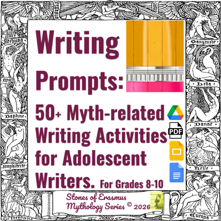 54 Mythology Themed Writing Prompts | Middle &amp; High School ELA Grades 8-10