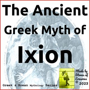 Ixion's Betrayal of Zeus An Insightful Study Mythology Series ELA Grades 8-11