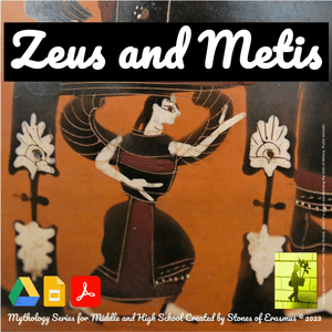 Zeus &amp; Metis First Consort Lesson Greek Mythology Series for Grades 8-10 ELA