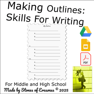 Creating Outlines | Writing Skills Guide for the ELA Classroom Grades 7-12