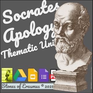 Socrates of Athens Apology Thematic Unit | Philosophy in the Classroom Gr 7-12 