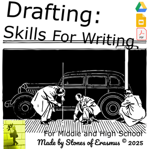 Drafting Skills Guide | Enhancing Writing in the ELA Classroom Grades 7-12 