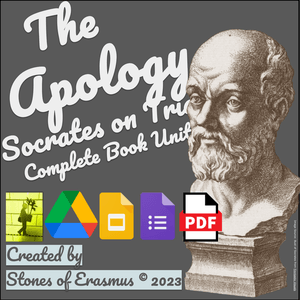 Plato’s Apology Complete Unit | Trial of Socrates Humanities and ELA 10-12