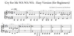 Cry For Me WA WA Easy Piano Sheet Music | Ironmouse, Shirobeats, HalaCG
