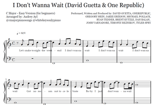 I Don't Wanna Wait Easy Piano Sheet Music | David Guetta | Grade 1 Piano