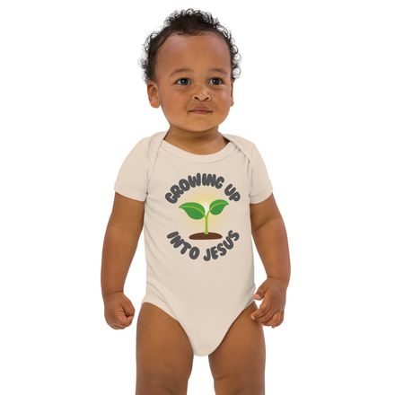 Growing Up Into Jesus - Organic Cotton Baby Bodysuit - 100% Cotton