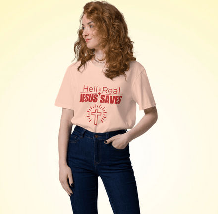Hell is real, but so is Jesus - Jesus Saves - T-Shirt