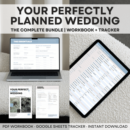 Your Perfectly Planned Wedding — The Complete Bundle | PDF Workbook + Google Sheets Tracker