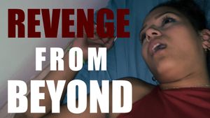 Revenge from Beyond