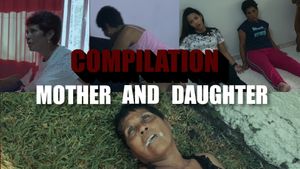 Mother &amp; Daughter Compilation