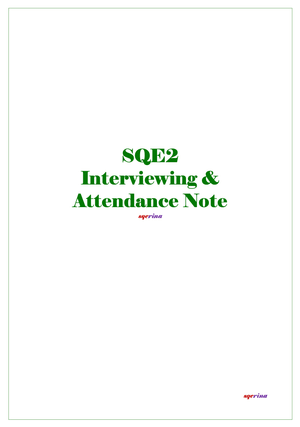 Understanding Interviewing &amp; Attendance Notes (SQE2)