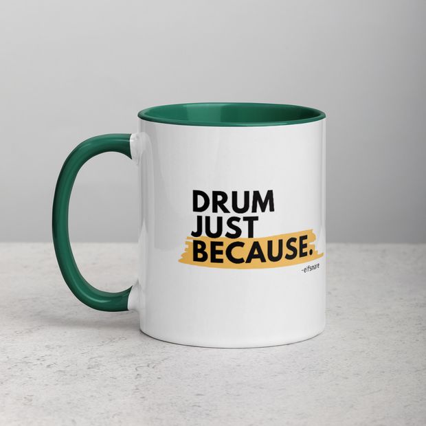 Drum Just Because Mug v2