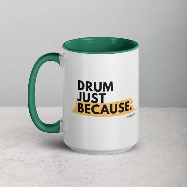 Drum Just Because Mug v2