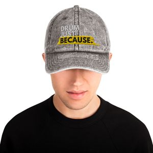 Drum Just Because Dad Hat