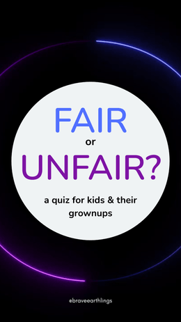 Fair or Unfair? A Quiz for Kids &amp; Their Grownups