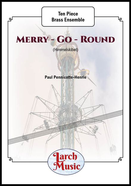 Merry Go Round - Ten Piece Brass Ensemble - LM293