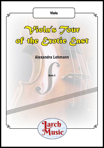 Viola&#x27;s Tour of the Exotic East - Viola Solo - LM194