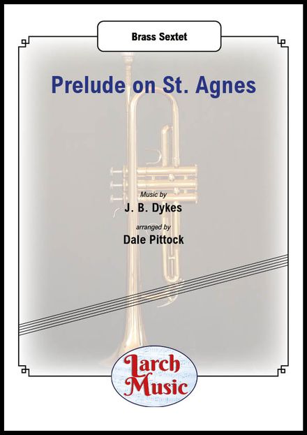 Prelude On St. Agnes - Brass Sextet - LM567