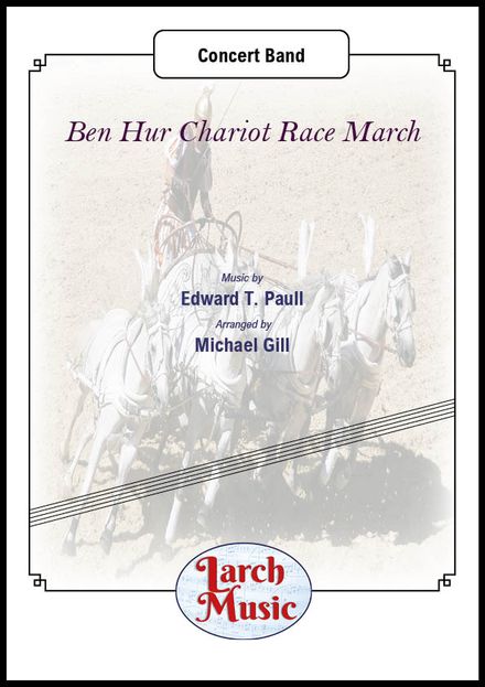 Ben Hur Chariot Race March - Concert Band - LM645
