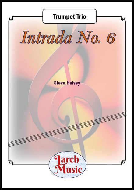 Intrada No. 6 - Trumpet Trio - LM609
