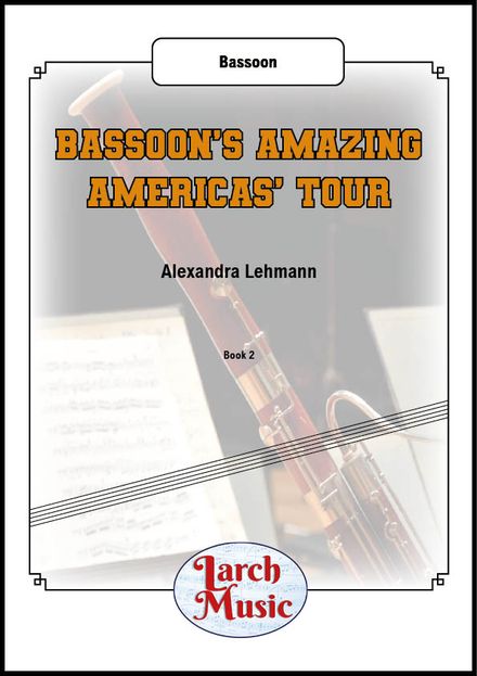 Bassoon&#x27;s Amazing Americas Tour - Bassoon Solo - LM166