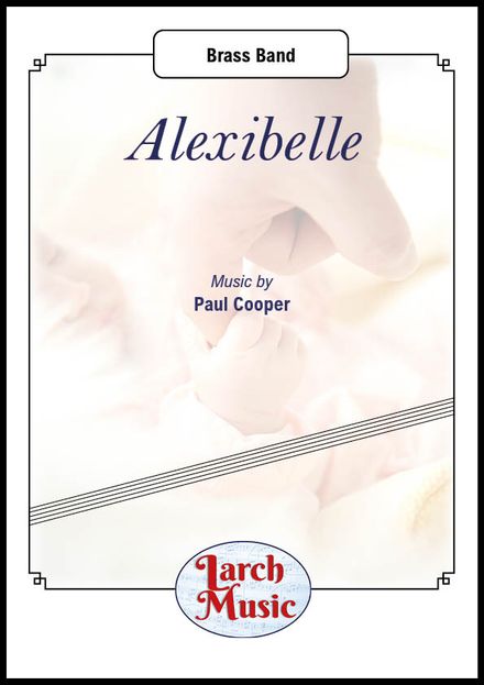 Alexibelle (A Child's Blessing) - Brass Band - LM636