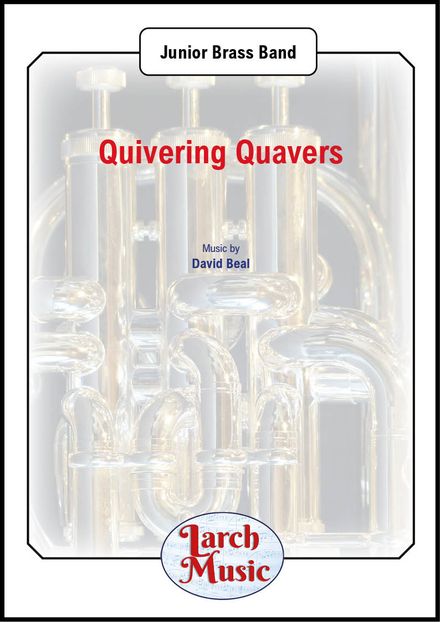 Quivering Quavers - Junior Brass Band - LM026