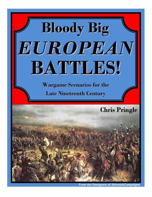 Bloody Big EUROPEAN BATTLES!