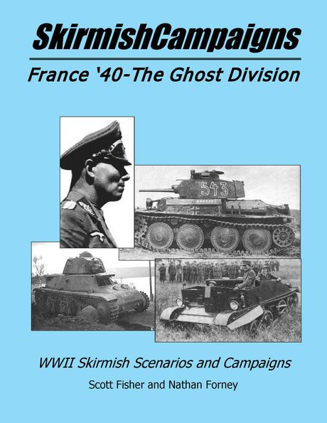 SkirmishCampaigns: France &#x27;40 - The Ghost Division