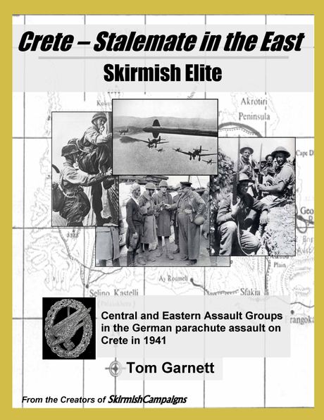 Skirmish Elite: Crete - Stalemate in the East